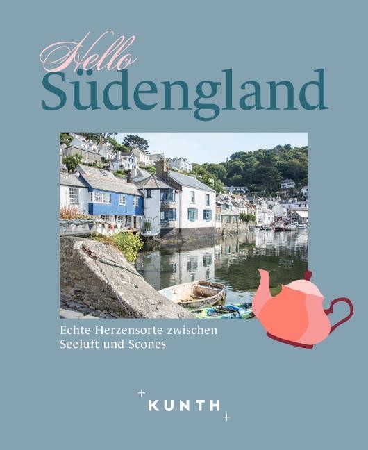 KUNTH Hello Südengland Christa Pöppelmann
