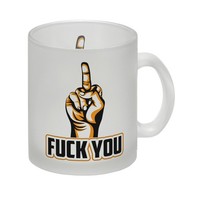 Fuck You Glas Tasse Mit Mittelfinger Motiv
