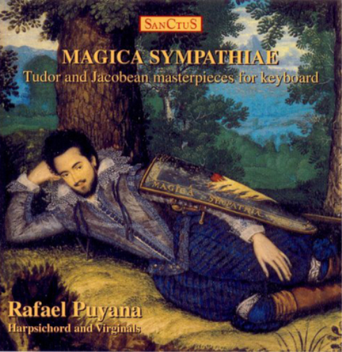 Master Newman Magica Sympathiae: Tudor and Jacobean Masterpieces for Keyboa (CD)