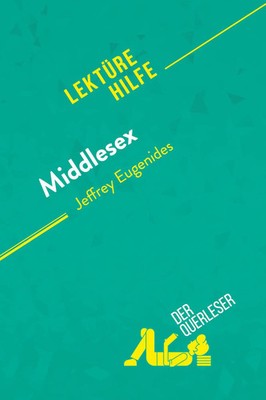 der Querleser | Middlesex von Jeffrey Eugenides (Lektürehilfe) | Taschenbuch
