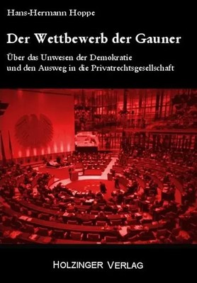 Hans-Hermann Hoppe | Der Wettbewerb der Gauner | Taschenbuch | Deutsch (2012)