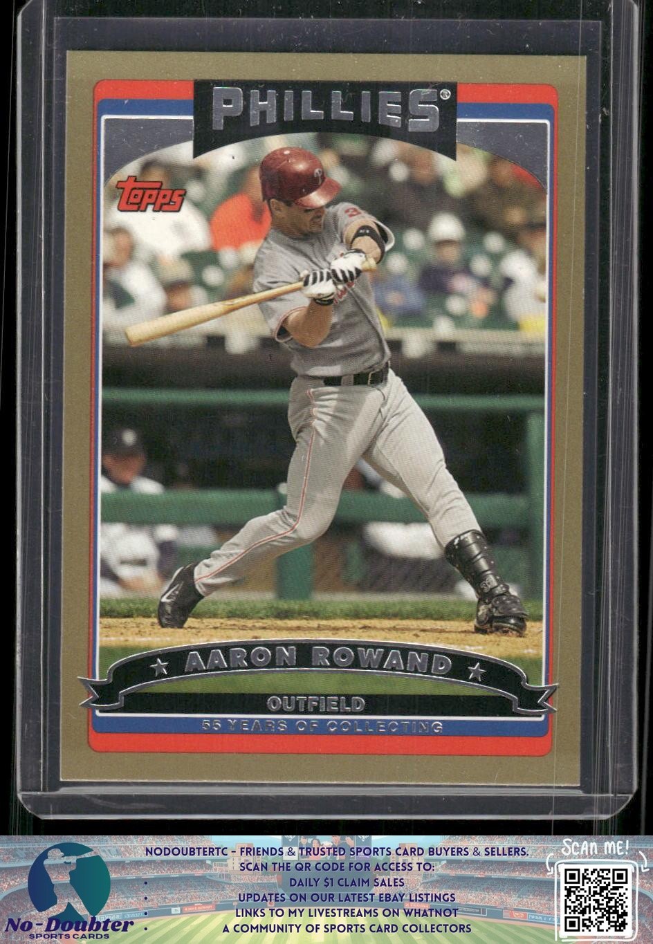 2006 Topps #182 Aaron Rowand Gold SN /2006 Phillies 6.1G