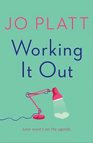 Working It Out: The most unforgettable and funny romance of the year - GOOD