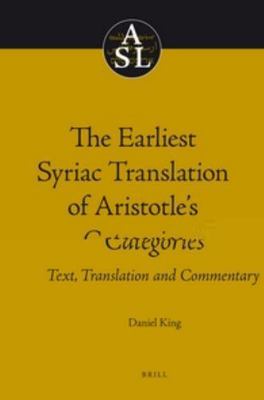 Aristoteles Semitico-Latinus Ser.: Earliest Syriac Translation of Aristotle's...