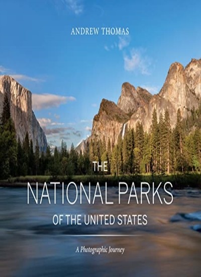 The National Parks of the United States: A Phot, Thomas+-
