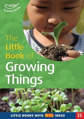 The Little Book of Growing Things - 9781904187684