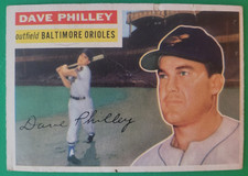 1956 Topps Dave Philley #222 Baltimore Orioles VG+ Light Wear, Mark on back side