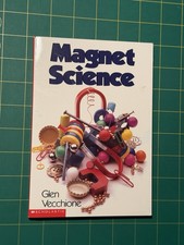 Magnet Science by Glen Vecchione