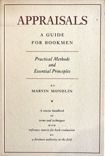 Appraisals: A Guide for Bookmen - Marvin Mond...