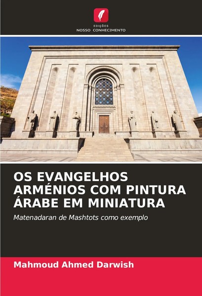 OS Evangelhos ArmÉNios COM Pintura ÁRabe EM Miniatura Mahmoud Ahmed Darwish Buch-image