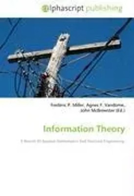 Information Theory A Branch Of Applied Mathematics And Electrical Engineering
