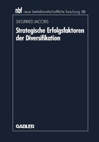 Strategische Erfolgsfaktoren Der Diversifikation Siegfried Jacobs