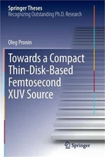 Towards a Compact Thin-Disk-Based Femtosecond Xuv Source (Paperback or Softback)