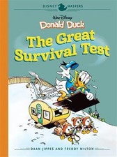 Donald Duck : The Great Survival Test, Hardcover by Jippes, Daan; Milton, Fre...