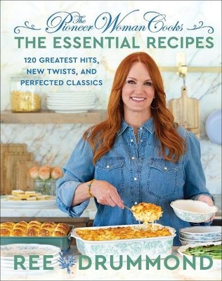 The Pioneer Woman CooksThe Essential Recipes by Ree Drummond - 9780063276635