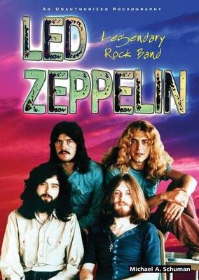Led Zeppelin: Legendary - Library Binding, by Schuman Michael A. - Very Good