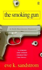 The Smoking Gun (Nell Matthews Mysteries) by Sandstrom, Eve, Good Book