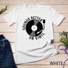 Vinyl Record Sounds Better On Vinyl Vintage Retro DJ Gift T-Shirt Unisex T-shirt