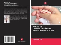 Atlas De LesÕEs CutÂNeas Em RECÉM-NASCIDOS Farhana Taj Taschenbuch Portugiesisch