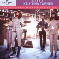 Ike & Tina Turner: Ike & Tina Turner: The Universal Masters Collection - - (C
