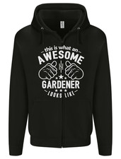 This Is What an Awesome Gardener Looks Like Mens Zip Up Hoodie