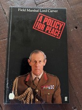 A Policy for Peace PB Field Marshal Lord Carver