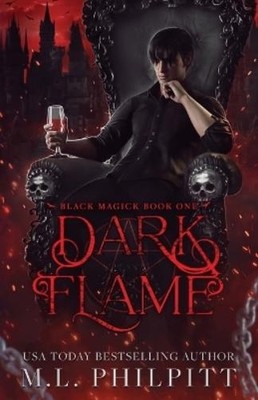 M L Philpitt Dark Flame (Paperback) Black Magick (UK IMPORT)