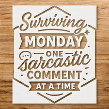 Laugh Out Loud Sarcastic Quotes Home Decor Reusable Stencil - StencilAir