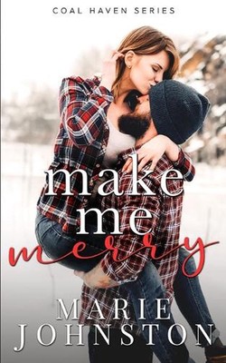 Make Me Merry von Marie Johnston Taschenbuch