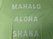 IRON AND RESIN LICENSED BRAND APPAREL T-SHIRT MADE IN USA MAHALO, ALOHA, SHAKA