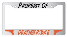 Property Of Deathstroke Chrome License Plate Frame