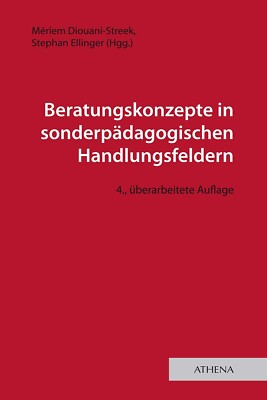 Mériem Diouani-Streek; Stephan Ellinger / Beratungskonzepte in sonderpädagogisch