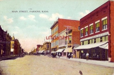 MAIN STREET PARSONS, KS 1909 S.H. KRESS 5 - 10 & 25 CENT STORE