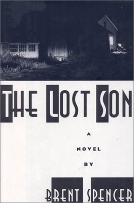 The Lost Son by Spencer, Brent