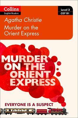 Collins Agatha Christie Elt Readers Ser.: Murder on the Orient Express: B1 ...