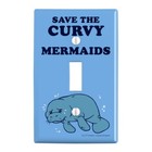 Save the Curvy Mermaids Manatee Funny Humor Wall Light Switch Plate Cover