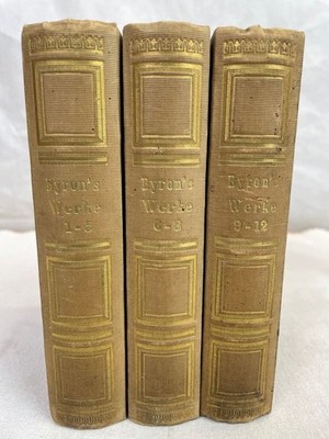 Lord Byrons sämmtliche Werke. Band 1 bis 12 KOMPLETT. (In 3 Büchern) Ins Deutsch