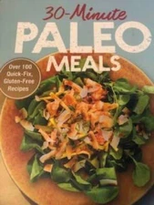 30-Minute Paleo Meals - Print on Demand (Paperback) - GOOD