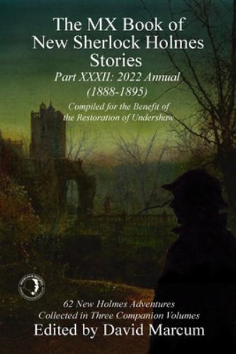 MX Book of New Sherlock Holmes Stories - XXXII : 2022 Annual (1888-1895) by ...