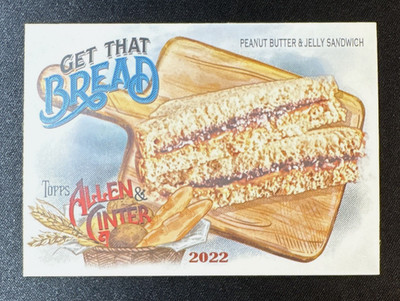 Peanut Butter & Jelly Sandwich 2022 Topps Allen & Ginter GTB-4 Oddball Insert