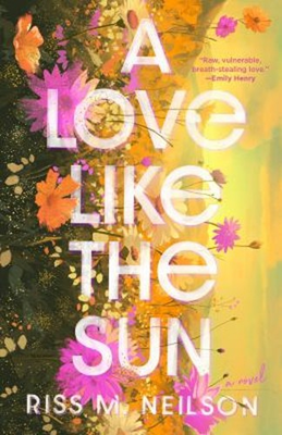 #ad A Love Like the Sun Paperback Riss M. Neilson $6.41