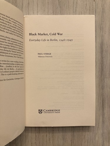 Black Market Cold War Everyday Life in Berlin 1946-1949 Paul Steege History SC - Imagen 8 de 13