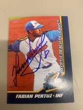 Fabian Pertuz Signed Card 2021 Myrtle Beach Pelicans Team Card IP Auto