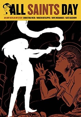 ALL SAINTS DAY (AMY DEVLIN MYSTERIES) By Christina Weir & Nunzio Defilippis *VG*