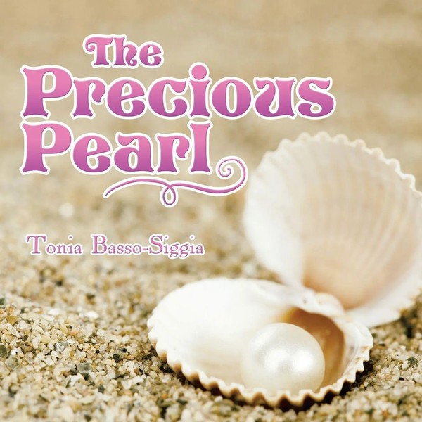 The Precious Pearl Tonia Basso-Siggia Taschenbuch Kartoniert / Broschiert 2021-image