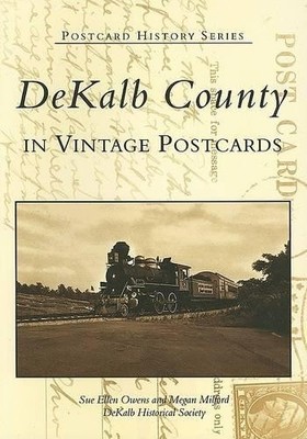 De Kalb Historical Society Dekalb County in Vintage Postcards (Taschenbuch)