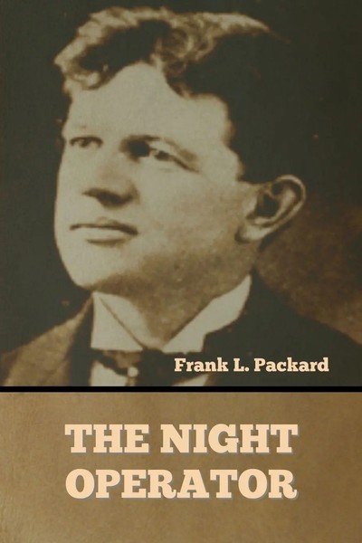 The Night Operator Frank L. Packard Taschenbuch Kartoniert / Broschiert Englisch-image
