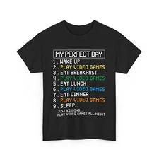 Video Gaming Shirt, My Perfect Day Video Games Lovers Shirt, Gamer Shirt 