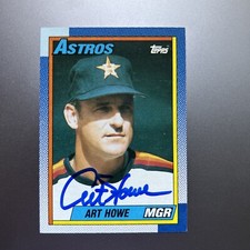 ART HOWE 1990 TOPPS AUTOGRAPHED SIGNED AUTO BASEBALL CARD