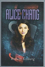 Alice Chang by Robert Gilberg
